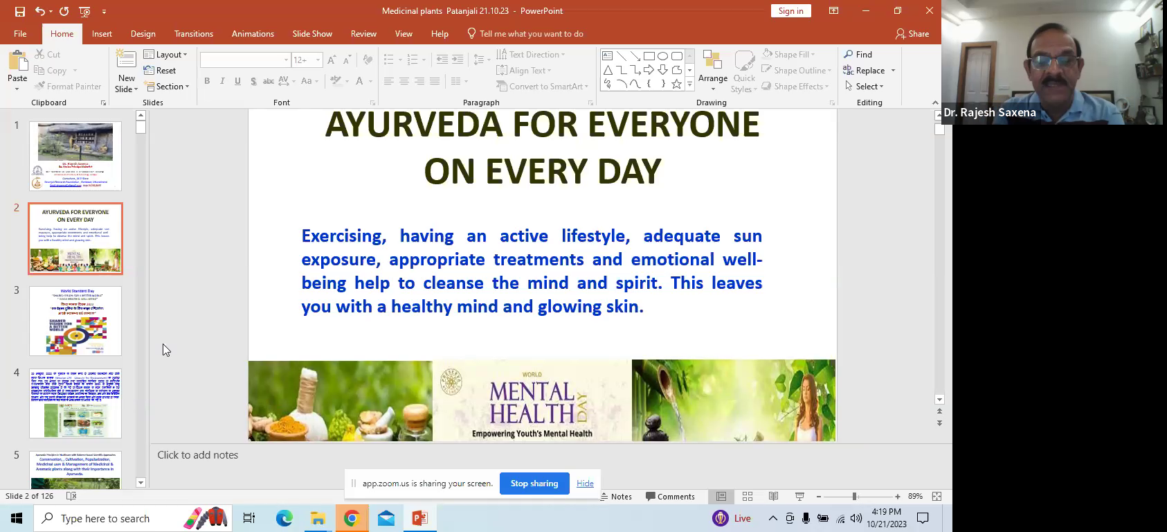 Webinar on "Ayurveda for Everyone on Everyday" organised by Patanjali Research Foundation, Haridwar under project on "Establishment of Medicinal Plant Nursery" sponsored by NMPB, Ministry of AYUSH.